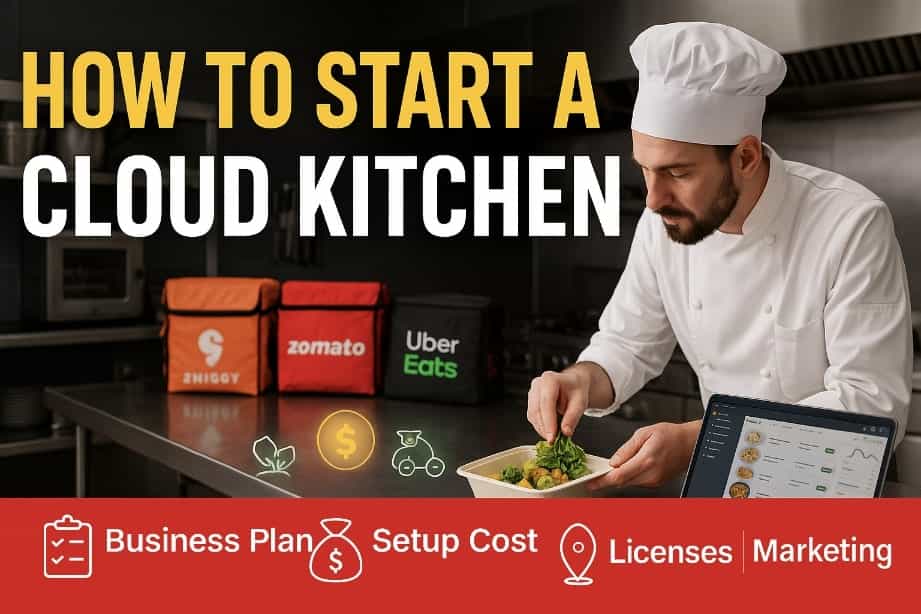 How to Start a Cloud Kitchen in 2025 | Best cloud kitchen business plan, setup cost & marketing 5 How to Start Cloud Kitchen